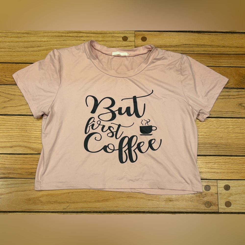 Pink Graphic “But First Coffee” Tshirt cropped tee XL